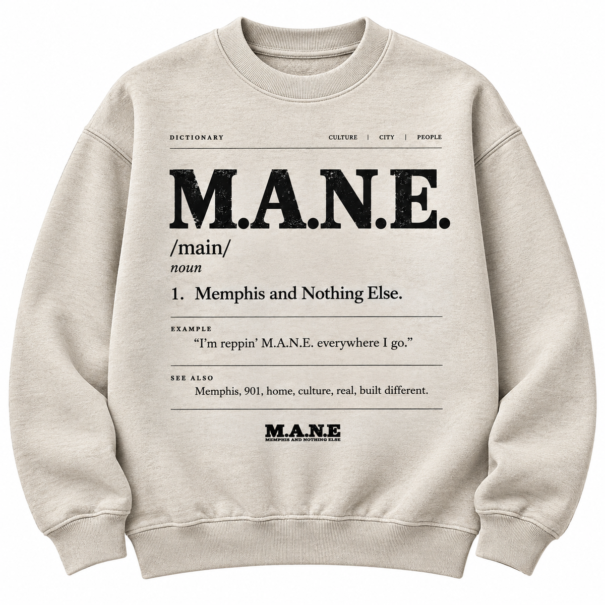 M.A.N.E Definition Crew Sweater